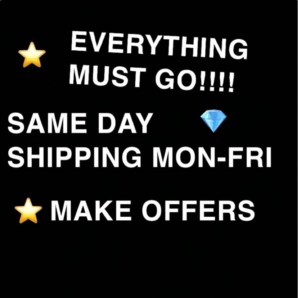 EVERYTHING MUST GO!